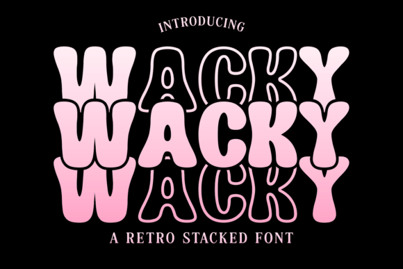 Bring Joy to Every Design with the Wacky Font