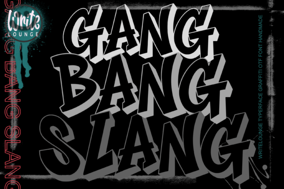 Gang Bang Slang: The Raw Energy of Street Typography