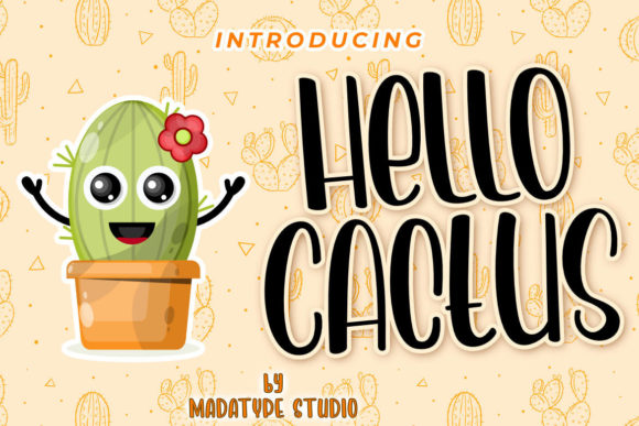 Meet Hello Cactus: The Font That Brings Friendly Vibes to Every Design