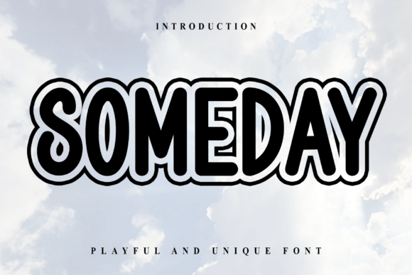 Someday: The Playful Display Font That Brings Joy to Your Designs